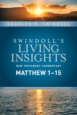 Insights on Matthew Part 1 - Swindoll, Charles R.