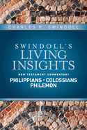 Insights on Philippians, Colossians, Philemon