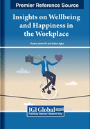 Insights on Wellbeing and Happiness in the Workplace