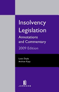 Insolvency Legislation: Annotations and Commentary 2009 Edition