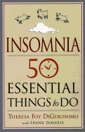 Insomnia: 50 Essential Things to Do