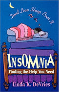 Insomnia: Finding the Help You Need