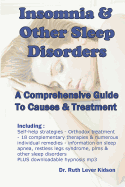 Insomnia & Other Sleep Disorders: A Comprehensive Guide to Their Causes & Treatment