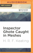 Inspector Ghote Caught in Meshes