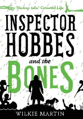 Inspector Hobbes and the Bones: Cozy Mystery Comedy Crime Fantasy (unhuman 4) - Martin, Wilkie