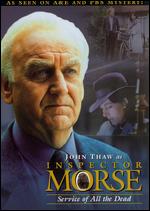 Inspector Morse: Service of All the Dead - 