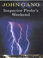 Inspector Proby's Weekend