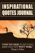 Inspirational Quotes Journal: Diary with Inspirational Quotations That Will Change Your Life [black / 5.25 X 8]