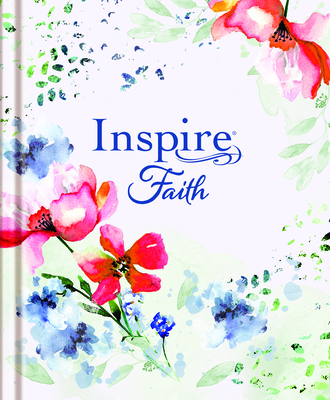 Inspire Faith Bible Large Print Nlt, Filament Enabled (Hardcover, Wildflower Meadow): The Bible for Coloring & Creative Journaling - Tyndale (Creator)