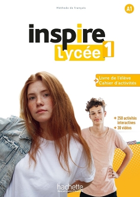 Inspire Lycee 1: Livre de l'eleve + cahier d'activites + digital. A1 - Le Bougnec, Jean-Thierry, and Mathieu-Benoit, Emilie, and Gallon, Fabienne