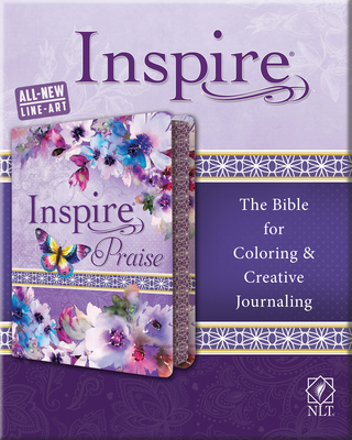 Inspire Praise Bible NLT, Feminine Deluxe - Tyndale, and Art, Christian (Contributions by)