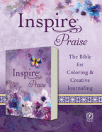 Inspire Praise Bible NLT (Softcover): The Bible for Coloring & Creative Journaling