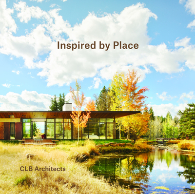 Inspired by Place - Ewald, Chase Reynolds, and Architects, Clb (Editor)