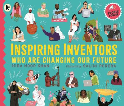 Inspiring Inventors Who Are Changing Our Future: People Power series - Khan, Hiba Noor