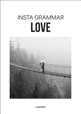 Insta Grammar: Love - Schampaert, Irene