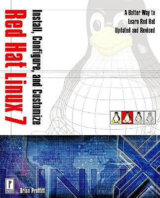 Install Configure and Customize Red Hat Linux 7 - Proffitt, Brian