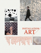 Installation Art: Space as Medium in Contemporary Art