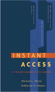 Instant Access: The Pocket Reference for Writers - Keene, Michael, and Adams, Katherine H