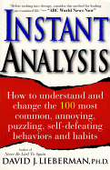 Instant Analysis: How to Get the Truth in 5 Minutes or Less in Any Conversation or Situation