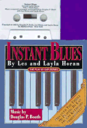 Instant Blues - Horan, Les, and Horan, Layla