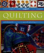 Instant Expert Quilting