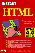 Instant HTML Programmer's Reference, HTML 4.0 Edition - Wright, Steve, and Ullman, Chris, and Homer, Alex