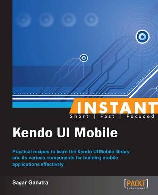 Instant Kendo UI Mobile - Ganatra, Sagar