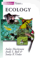 Instant Notes Ecology, - MacKenzie, A, and Ball, A S