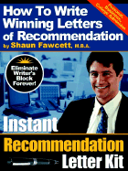 Instant Recommendation Letter Kit - How to Write Winning Letters of Recommendation (Pod Edition)