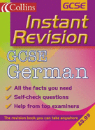 Instant revision : GCSE German - Wheeler, Ken