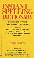 Instant Spelling Dictionary - Dougherty, Margaret M, and Bolander, Donald O (Editor), and Fitzgerald, Julia H (Editor)