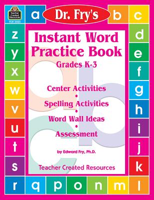 Instant Word Practice Book by Dr. Fry - Fry, Dr Edward