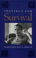 Instinct for Survival: Essays