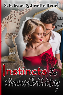 Instincts & Sensibility - Isaac, S E, and Reuel, Josette