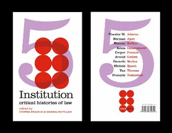 Institution: Critical Histories of Law