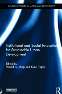 Institutional and Social Innovation for Sustainable Urban Development