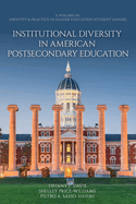 Institutional Diversity in American Postsecondary Education