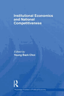 Institutional Economics and National Competitiveness