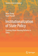 Institutionalization of State Policy: Evolving Urban Housing Reforms in China