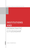 Institutions and Democratic Citizenship