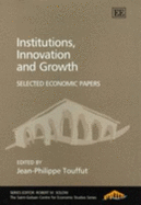 Institutions, Innovation and Growth: Selected Economic Papers