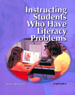 Instructing Students Who Have Literacy Problems - McCormick, Sandra