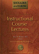 Instructional Course Lectures: Shoulder and Elbow