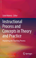 Instructional Process and Concepts in Theory and Practice: Improving the Teaching Process