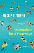 Instructions for a Heatwave: The Sunday Times Bestseller from the Author of Hamnet