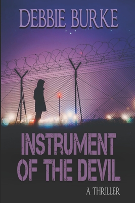 Instrument of the Devil - Burke, Debbie