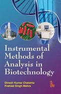 Instrumental Methods of Analysis in Biotechnology