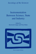 Instrumentation Between Science, State and Industry