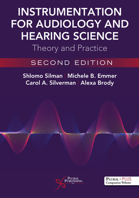 Instrumentation for Audiology and Hearing Science: Theory and Practice - 