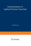 Instrumentation in Applied Nuclear Chemistry